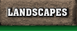 Landscapes