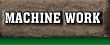 Machine Work